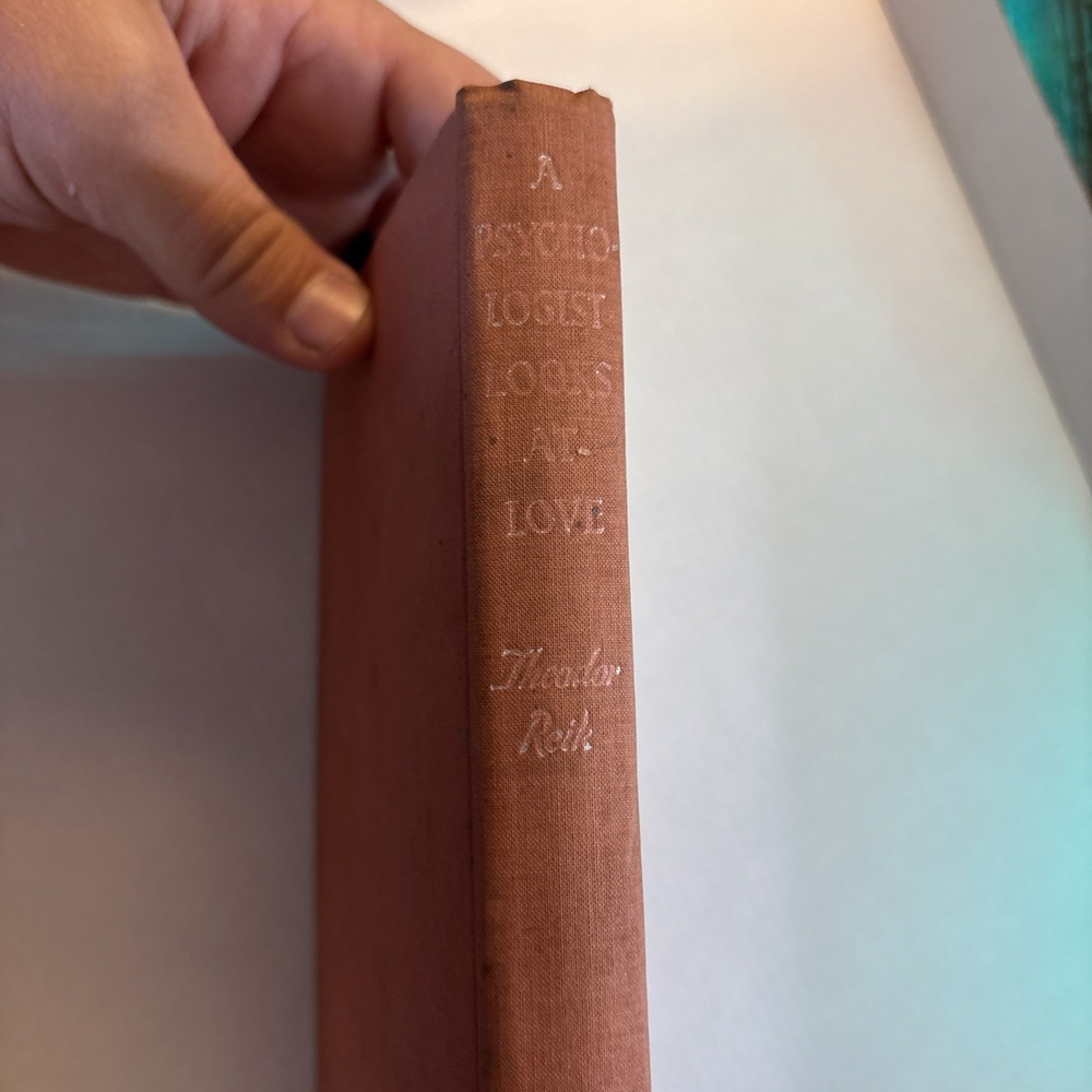 A Psychologist Looks at Love Theodor Reik Hardcover 1st Ed 1944 Psychology Book